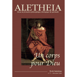 Aletheia n°57 : Un corps pour Dieu